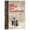 The wood fire handbook